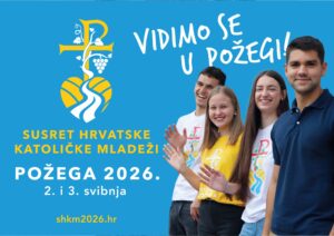 Susret hrvatske katoličke mladeži u Požegi 2026. 